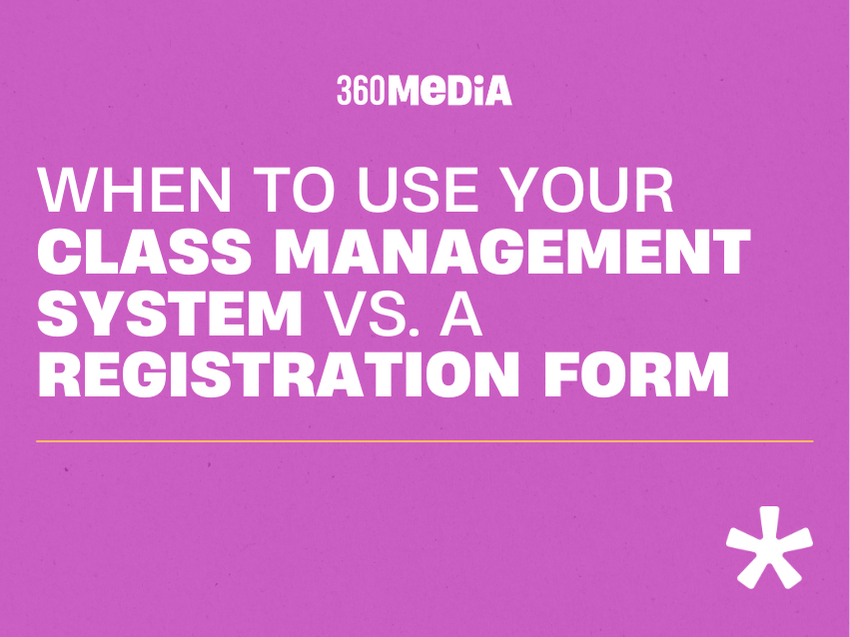 When to Use Your Class Management System vs. a Registration Form